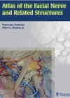 Atlas of the Facial Nerve and Related Structures cover