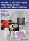 Endonasal Endoscopic Surgery of Skull Base Tumors: An Interdisciplinary Approach cover image