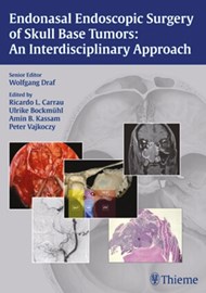 Endonasal Endoscopic Surgery of Skull Base Tumors: An Interdisciplinary Approach cover image