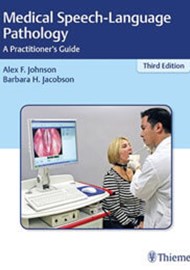 Medical Speech-Language Pathology: A Practitioner’s Guide cover image