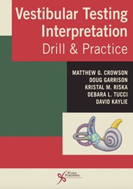 Vestibular Testing Interpretation: Drill and Practice book cover photo.