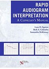 Rapid Audiogram Interpretation: A Clinician’s Manual book cover image.