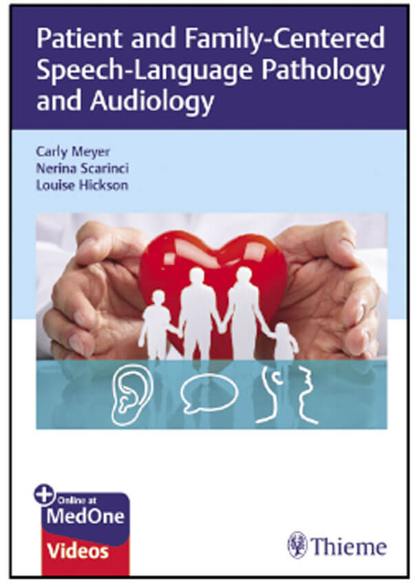 Patient and Family-Centered Speech-Language Pathology and Audiology book cover image.