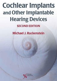 Cochlear Implants and Other Implantable Hearing Devices - Second Edition book cover image.