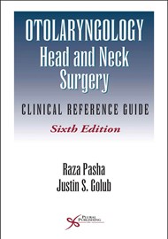 Otolaryngology Head and Neck Surgery: Clinical Reference Guide – Sixth Edition book cover image.