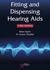Fitting and Dispensing Hearing Aids – Third Edition book cover image.