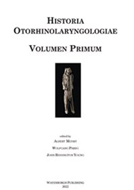 Historia Otorhinolaryngologiae Volumen Primum book cover image.