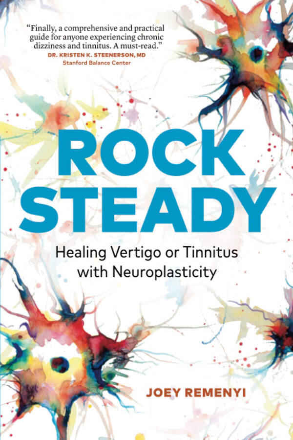Rock Steady: Healing Vertigo or Tinnitus with Neuroplasticity book cover image.