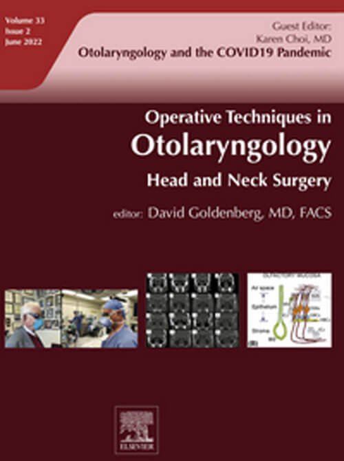 Operative Techniques in Otolaryngology Head and Neck Surgery journal cover image.