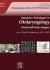 Operative Techniques in Otolaryngology Head and Neck Surgery journal cover image.