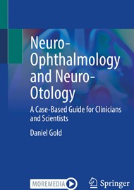 Neuro-Ophthalmology and Neuro-Otology: A Case Based Guide for Clinicians and Scientists book cover image.