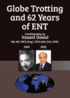 Globe Trotting and 62 years of ENT book cover image.