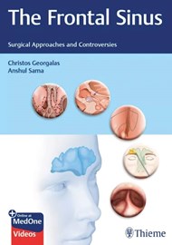 The Frontal Sinus: Surgical Approaches and Controversies book cover image.