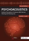 Psychoacoustics: Auditory Perception of Listeners with Normal Hearing and Hearing Loss book cover image.