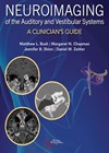 Neuroimaging of the Auditory and Vestibular Systems: A Clinician’s Guide book cover image.