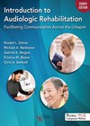 Introduction to Audiologic Rehabilitation: Facilitating Communication Across the Lifespan book cover image.