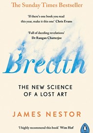 Breath – The New Science of a Lost Art book cover image.