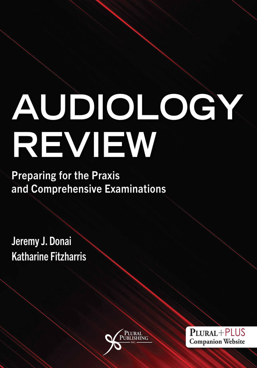 Audiology Review: Preparing for the Praxis and Comprehensive Examinations book cover image.