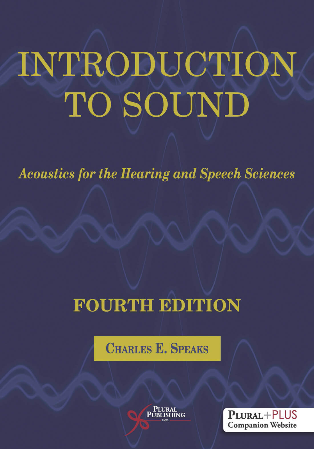 Introduction to Sound: Acoustics for the Hearing and Speech Sciences book cover image.